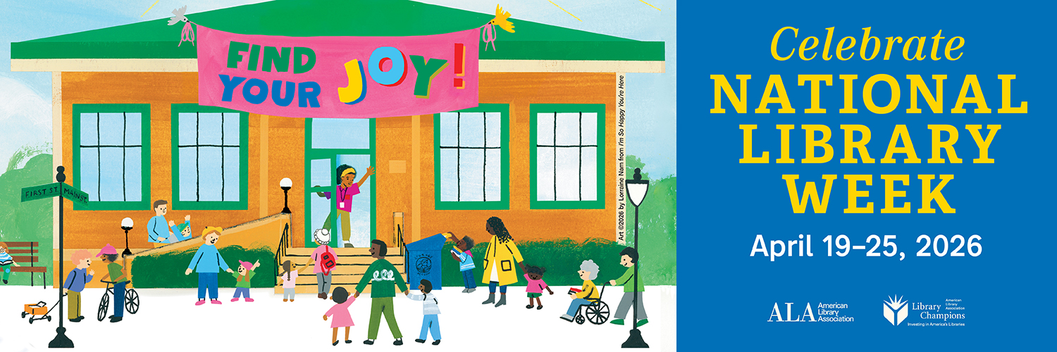 Celebrate National Library Week graphic with a colorful scene featuring the front of a busy library with a banner that says 